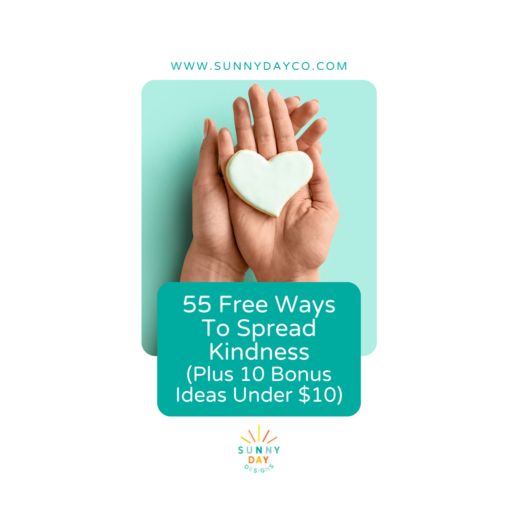 Blog post image with 2 hands holding a heart-shaped cookie on an aqua background with text that reads: 55 Free Ways to Spread Kindness (Plus 10 Bonus Ideas Under $10)