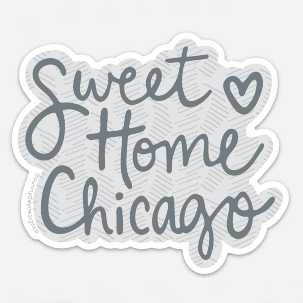 A light gray and charcoal gray magnet with the phrase "Sweet Home Chicago" written in elegant hand-lettering with a heart symbol.