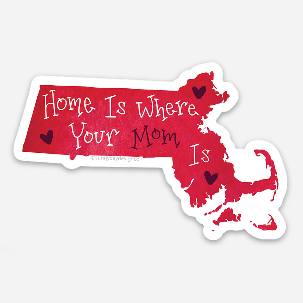A red watercolor sticker that makes a wonderful Mother's Day Gift for Massachusetts moms is shown with a map of the state of Massachusetts and white and burgundy text that says: 'Home Is Where Your Mom Is'