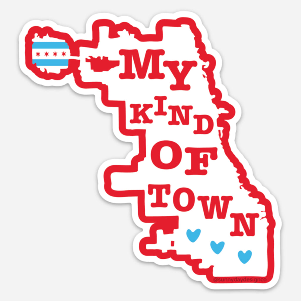 A red white and blue magnet in the shape of Chicago, with the phrase "My Kind of Town" along with the Chicago flag and small light blue hearts.