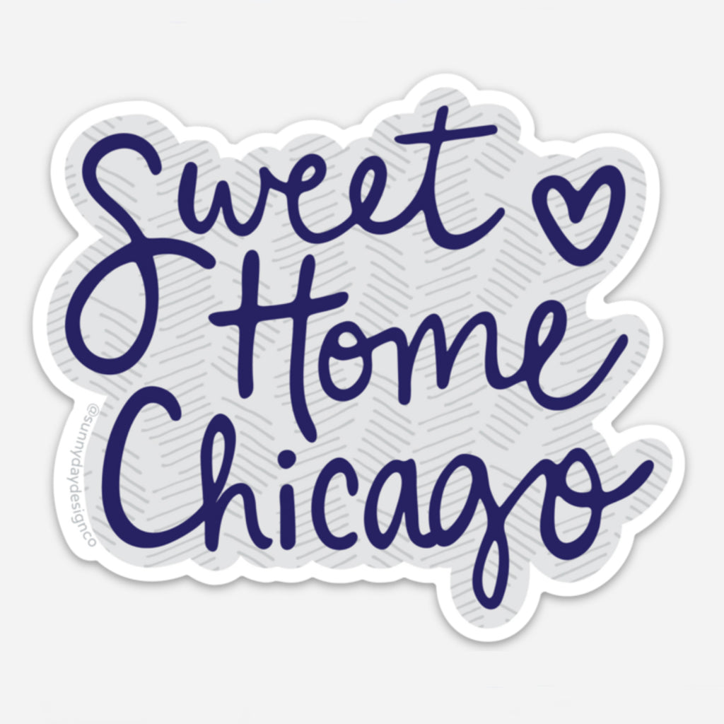 A navy blue and gray magnet with the phrase "Sweet Home Chicago" written in elegant hand-lettering with a heart symbol.