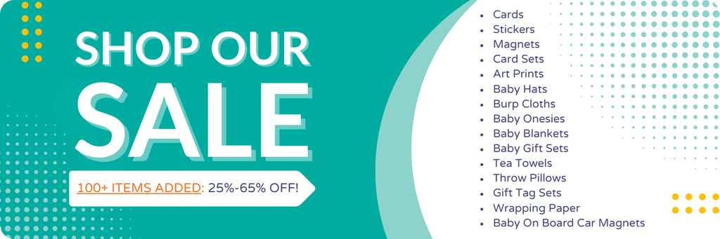 A turquoise, white and yellow website banner image with text that reads SHOP OUR SALE - 100+ Items Added: 25%-65% OFF! at Sunny Day Designs