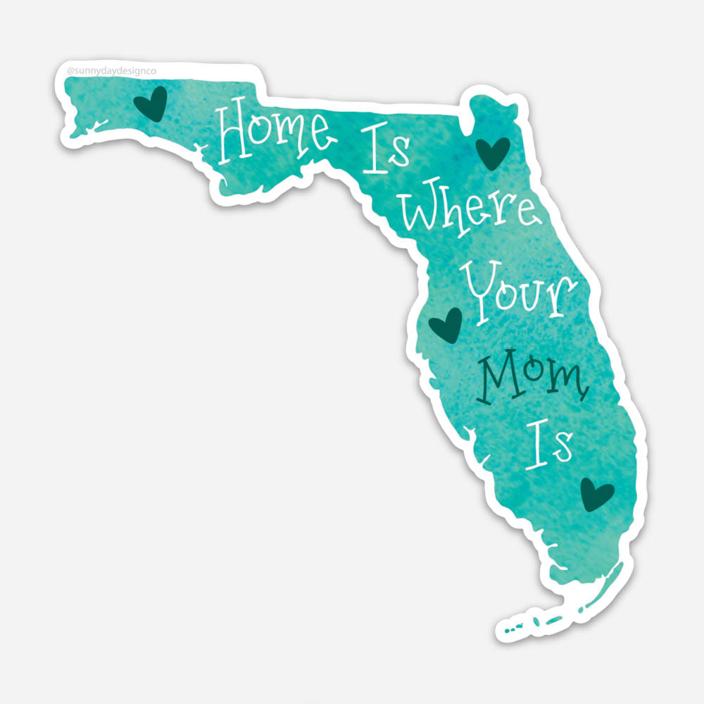 florida mom vinyl magnet on blue background with white and dark text by Sunny Day Designs 