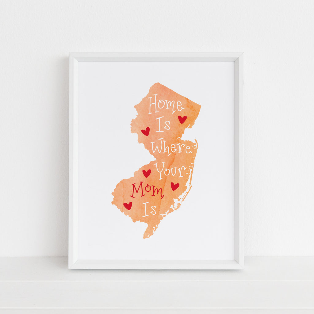 sweet new jersey state art print for mom on orange background with home is where your mom is text