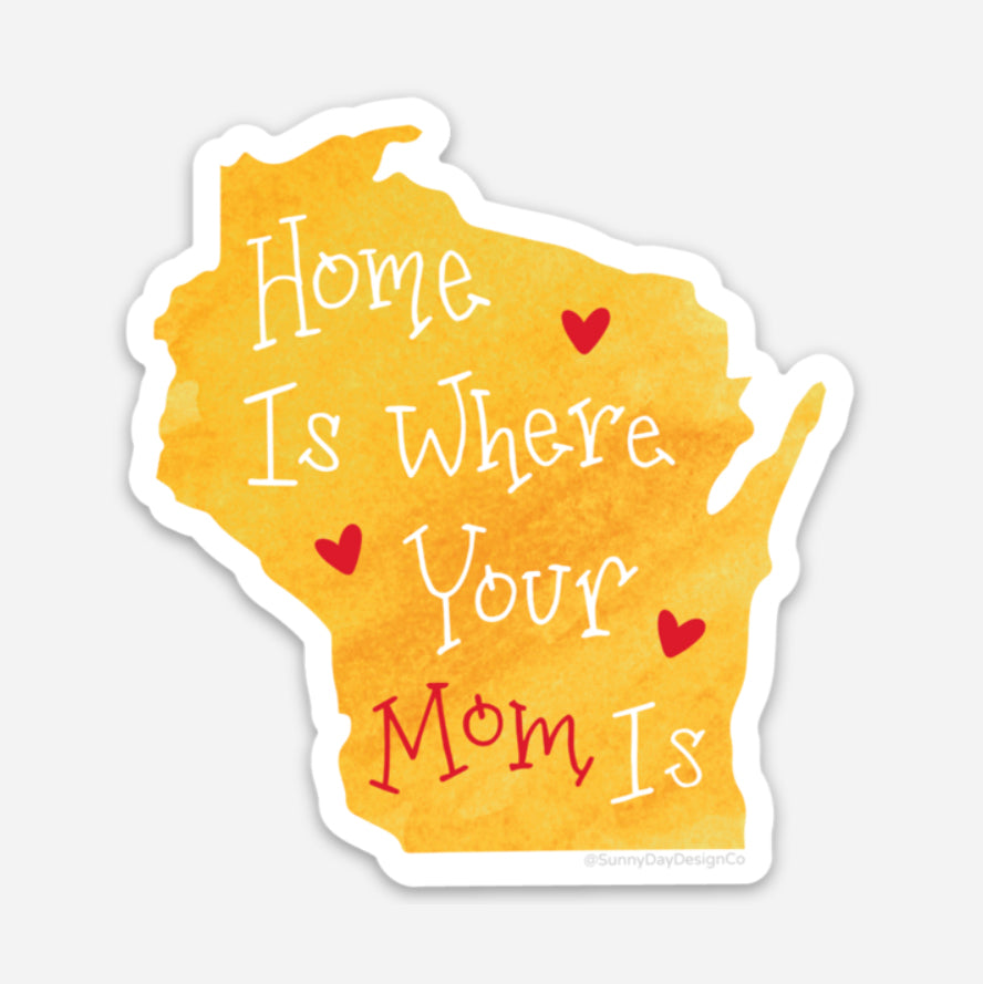 sweet wisconsin magnet on yellow background with home is where your mom is text